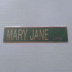 MARY JANE LN. Sign